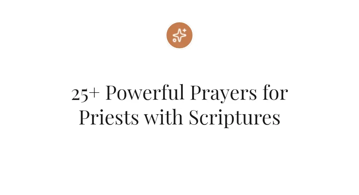 25+ Powerful Prayers for Priests with Scriptures