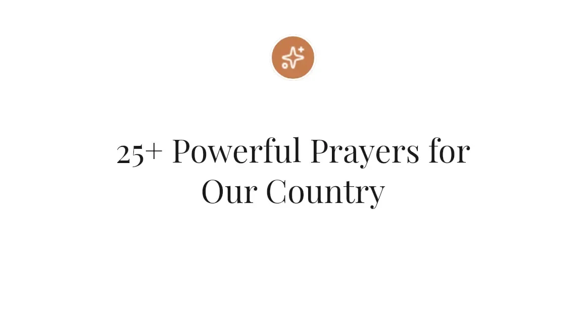 25+ Powerful Prayers for Our Country