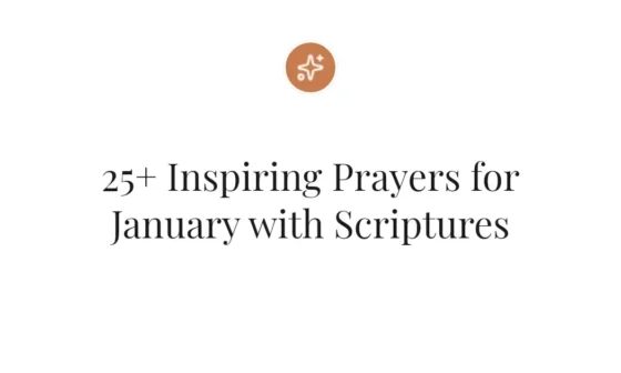 25+ Inspiring Prayers for January with Scriptures