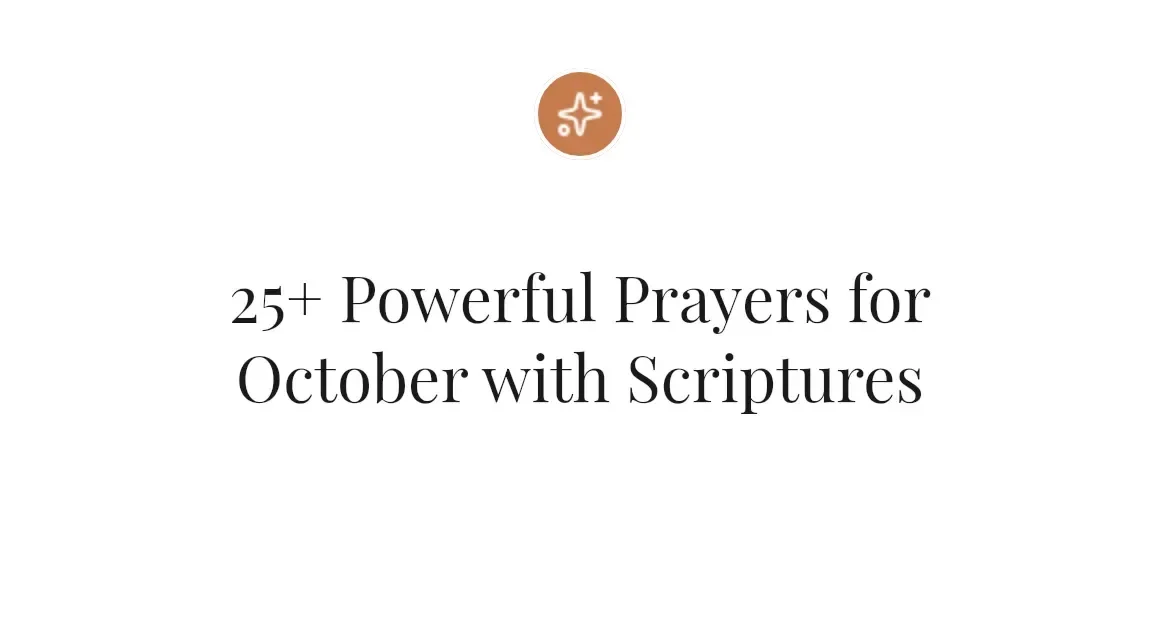 25+ Powerful Prayers for October with Scriptures