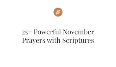 25+ Powerful November Prayers with Scriptures