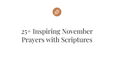 25+ Inspiring November Prayers with Scriptures