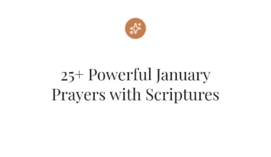 25+ Powerful January Prayers with Scriptures