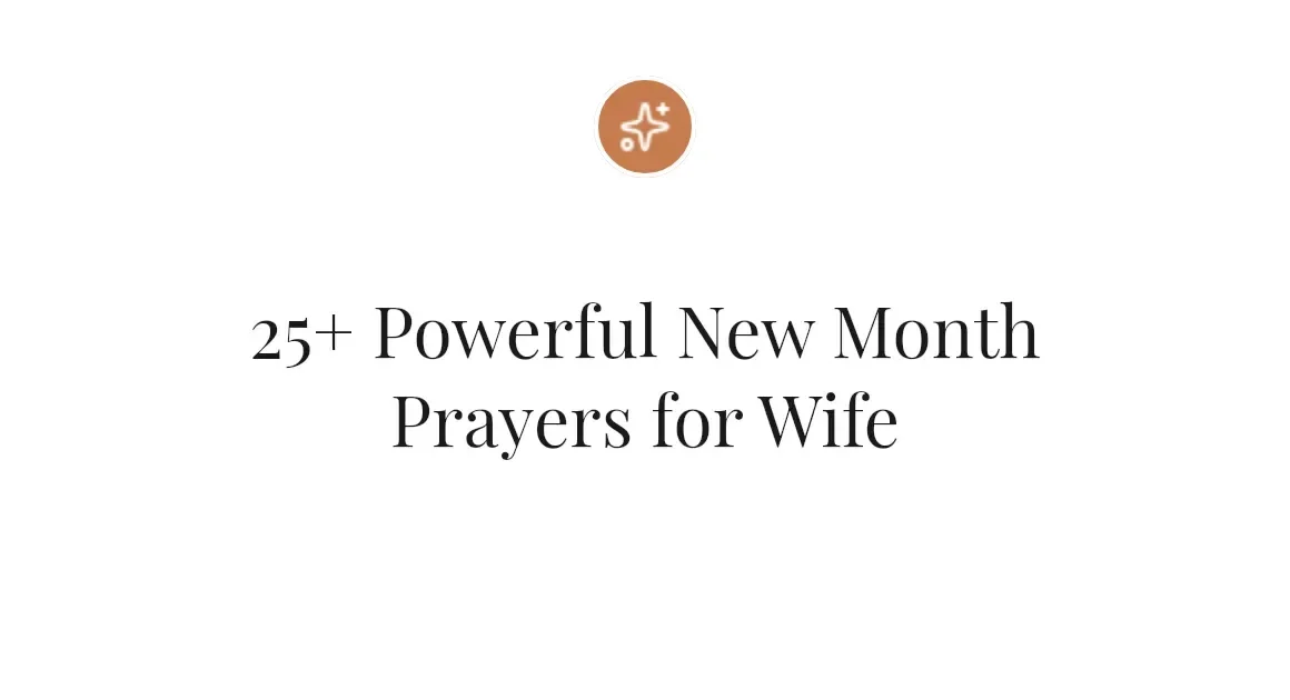 25+ Powerful New Month Prayers for Wife