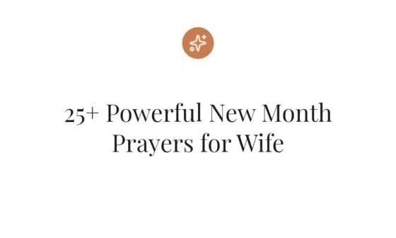 25+ Powerful New Month Prayers for Wife
