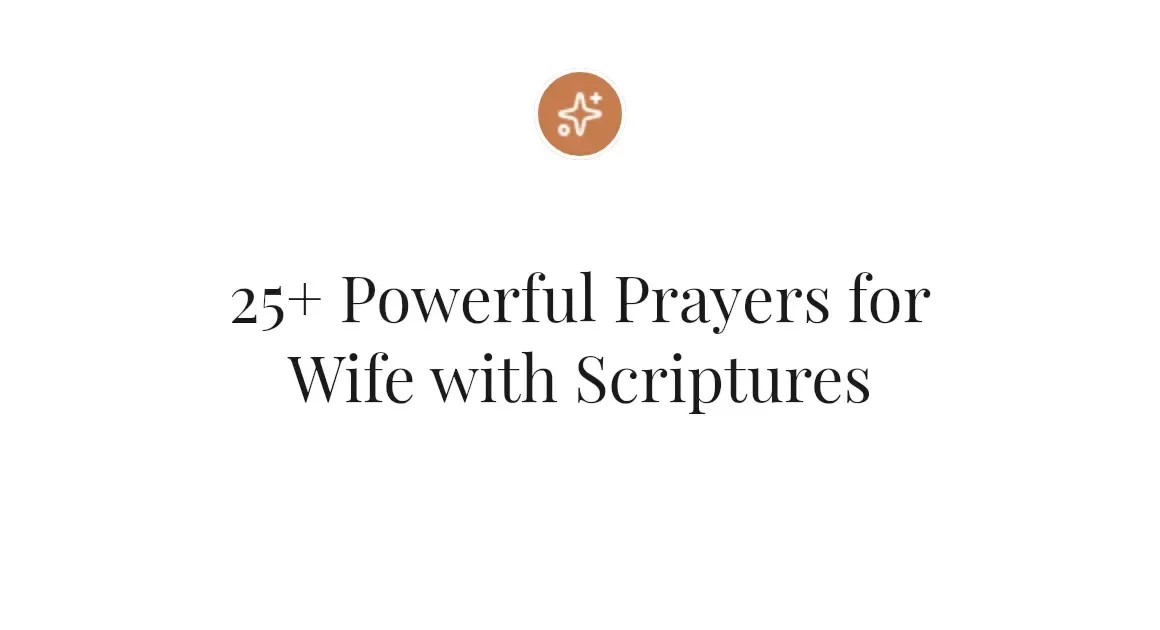 25+ Powerful Prayers for Wife with Scriptures