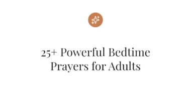 25+ Powerful Bedtime Prayers for Adults