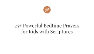 25+ Powerful Bedtime Prayers for Kids with Scriptures