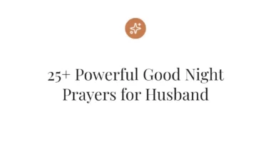 25+ Powerful Good Night Prayers for Husband