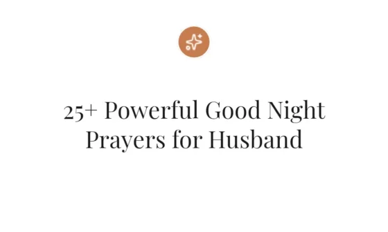 25+ Powerful Good Night Prayers for Husband