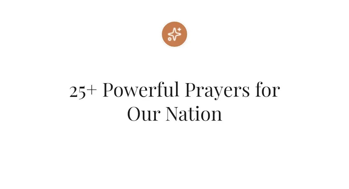 25+ Powerful Prayers for Our Nation