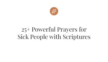 25+ Powerful Prayers for Sick People with Scriptures