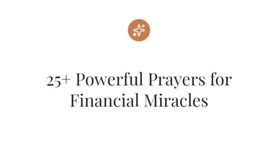 25+ Powerful Prayers for Financial Miracles