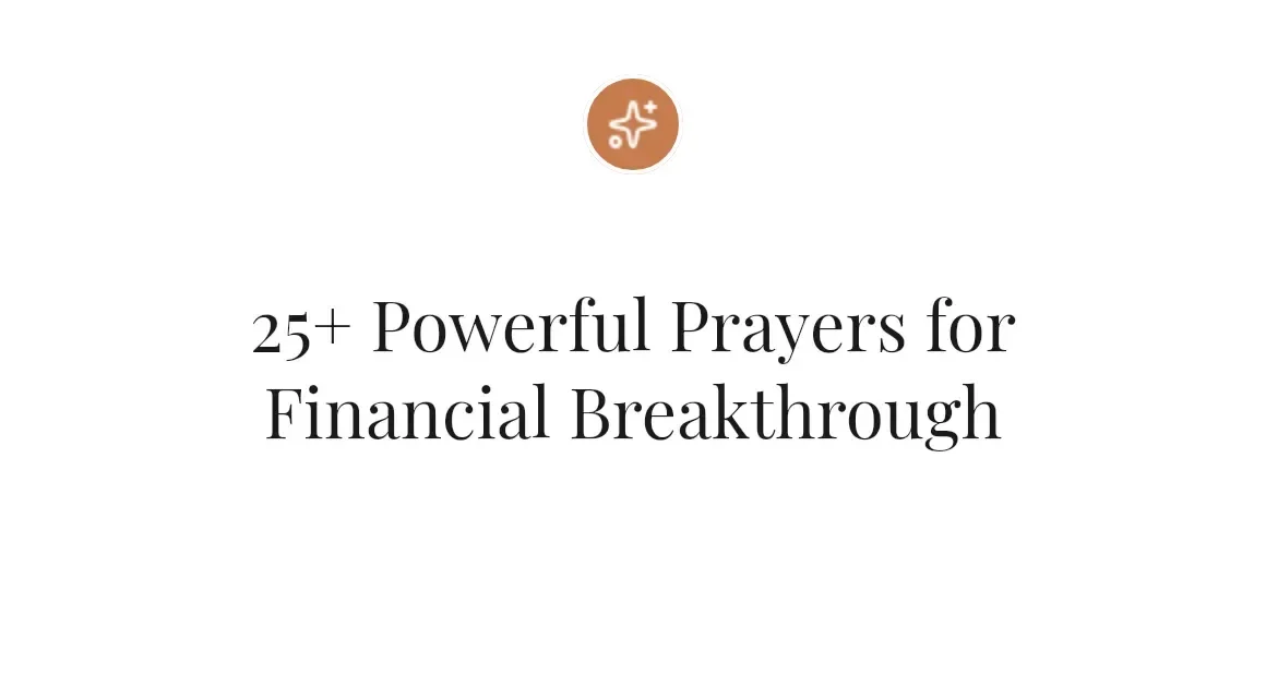 25+ Powerful Prayers for Financial Breakthrough