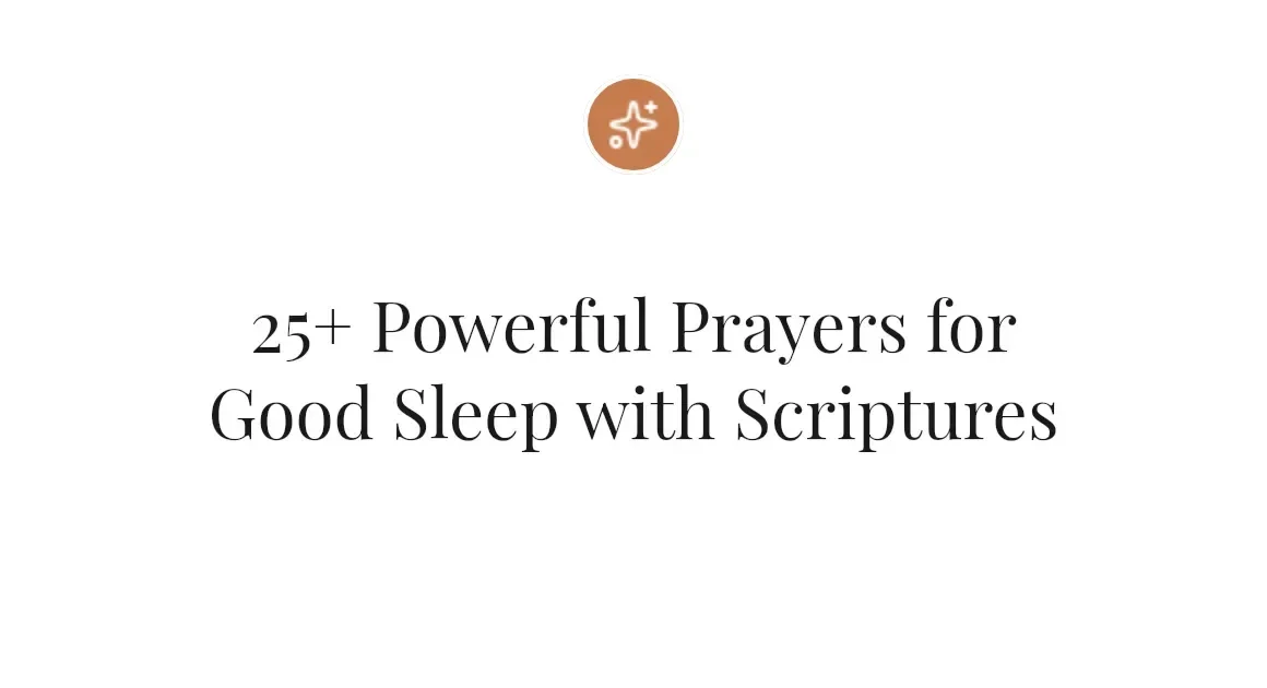 25+ Powerful Prayers for Good Sleep with Scriptures