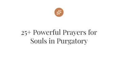 25+ Powerful Prayers for Souls in Purgatory