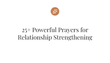 25+ Powerful Prayers for Relationship Strengthening