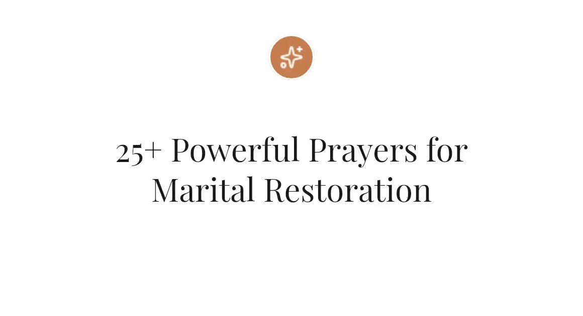 25+ Powerful Prayers for Marital Restoration