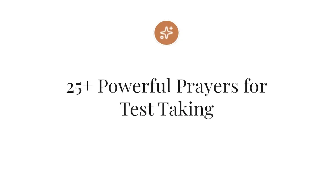 25+ Powerful Prayers for Test Taking