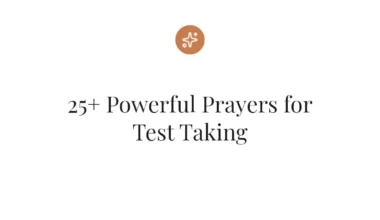 25+ Powerful Prayers for Test Taking