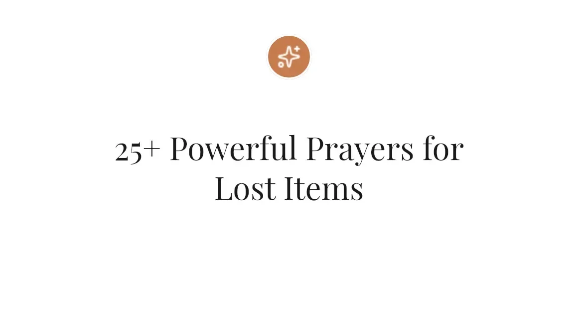 25+ Powerful Prayers for Lost Items