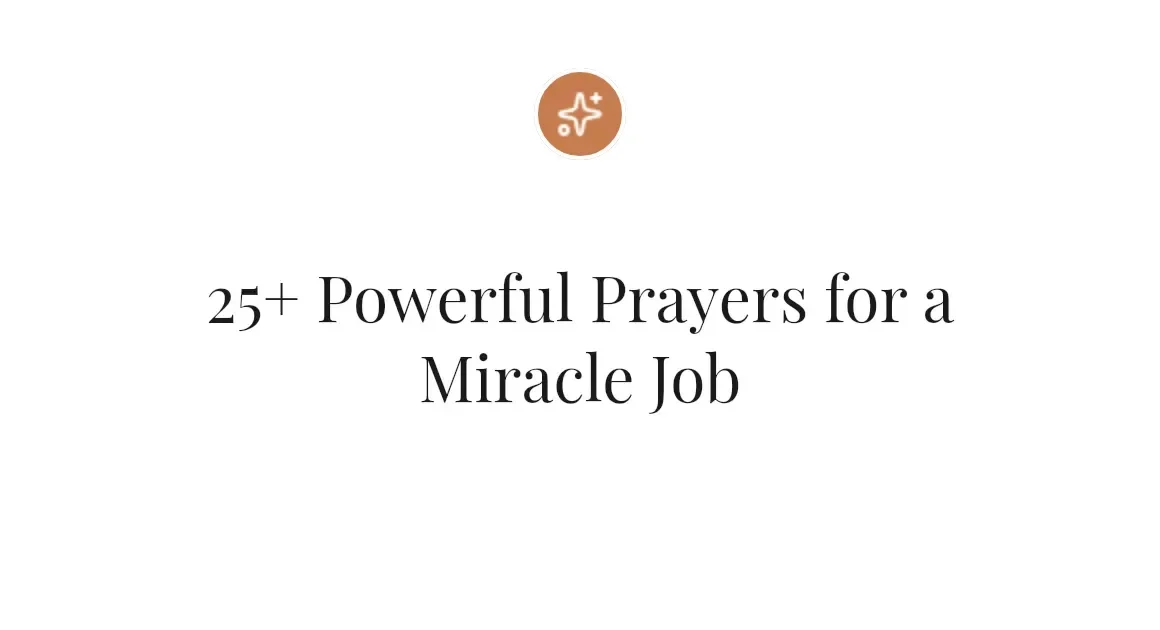 25+ Powerful Prayers for a Miracle Job