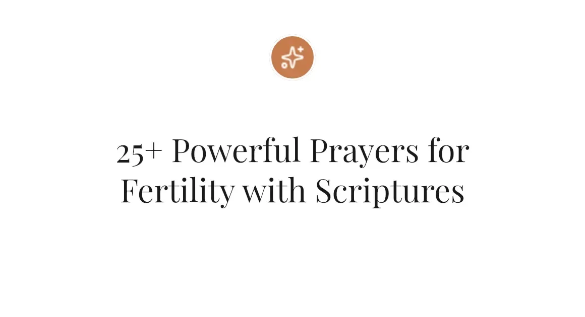 25+ Powerful Prayers for Fertility with Scriptures