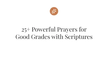 25+ Powerful Prayers for Good Grades with Scriptures
