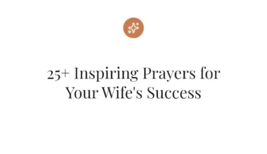 25+ Inspiring Prayers for Your Wife's Success