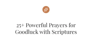 25+ Powerful Prayers for Goodluck with Scriptures