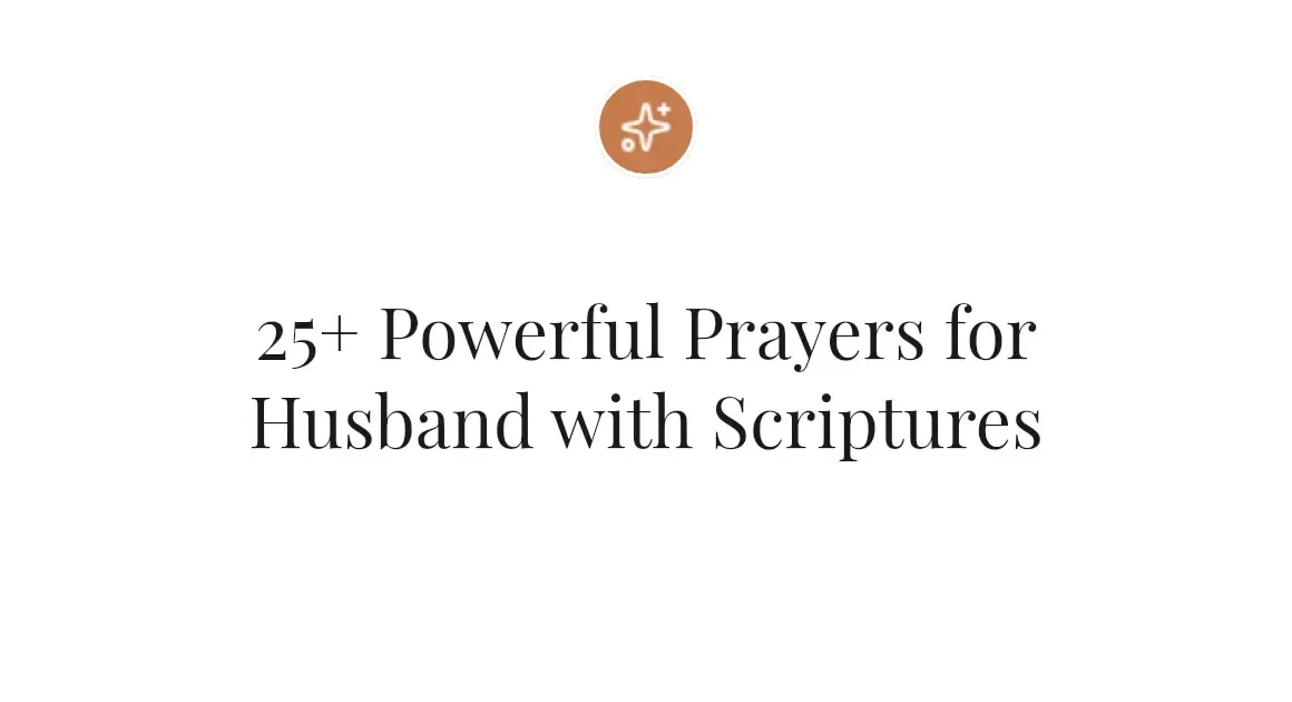 25+ Powerful Prayers for Husband with Scriptures