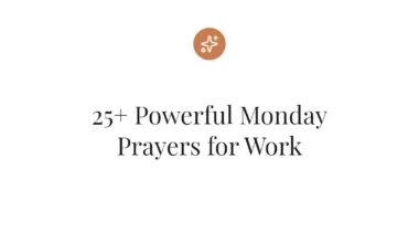 25+ Powerful Monday Prayers for Work