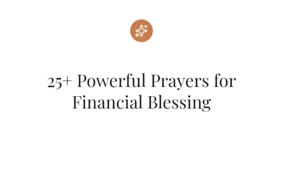 25+ Powerful Prayers for Financial Blessing