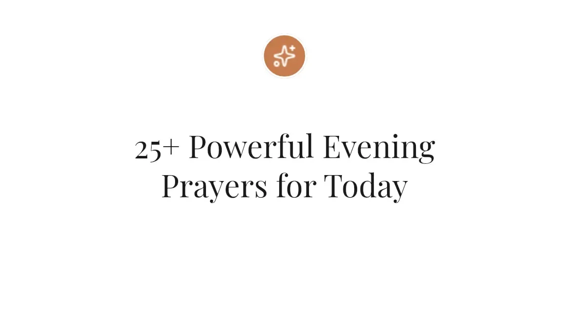 25+ Powerful Evening Prayers for Today