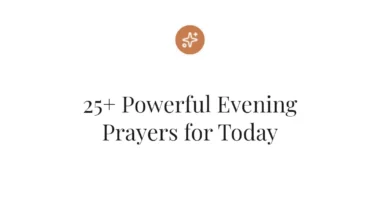 25+ Powerful Evening Prayers for Today