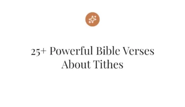 25+ Powerful Bible Verses About Tithes